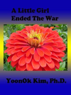 cover image of A Little Girl Ended the War
